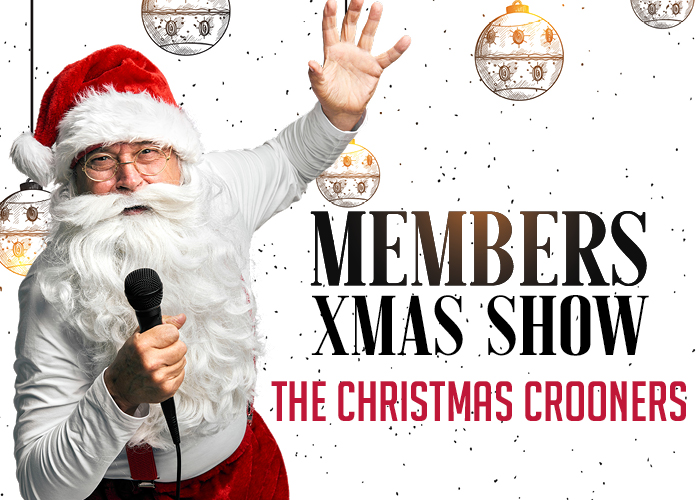 Members Christmas Show: The Crooners