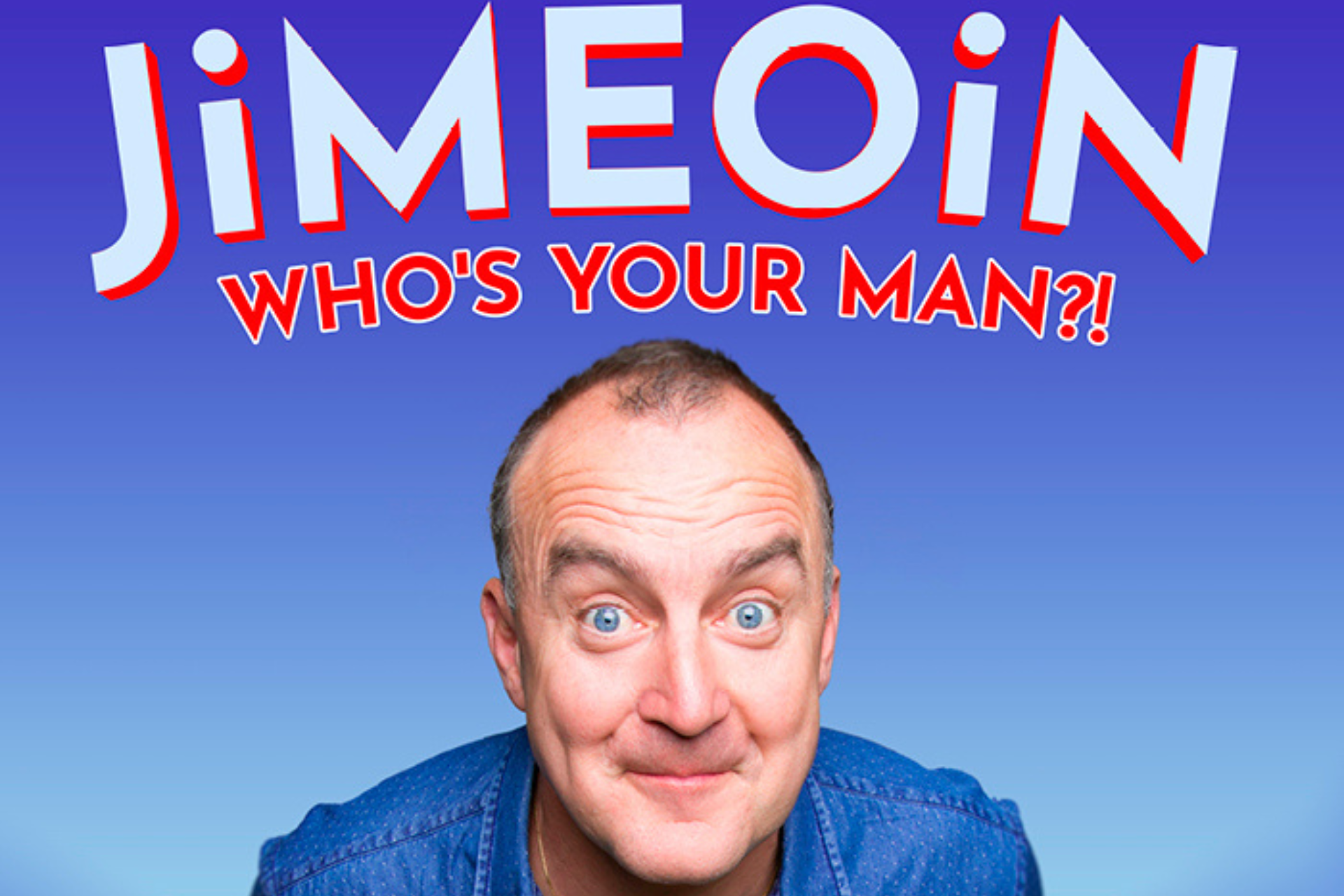 Jimeoin- Who's your man?!