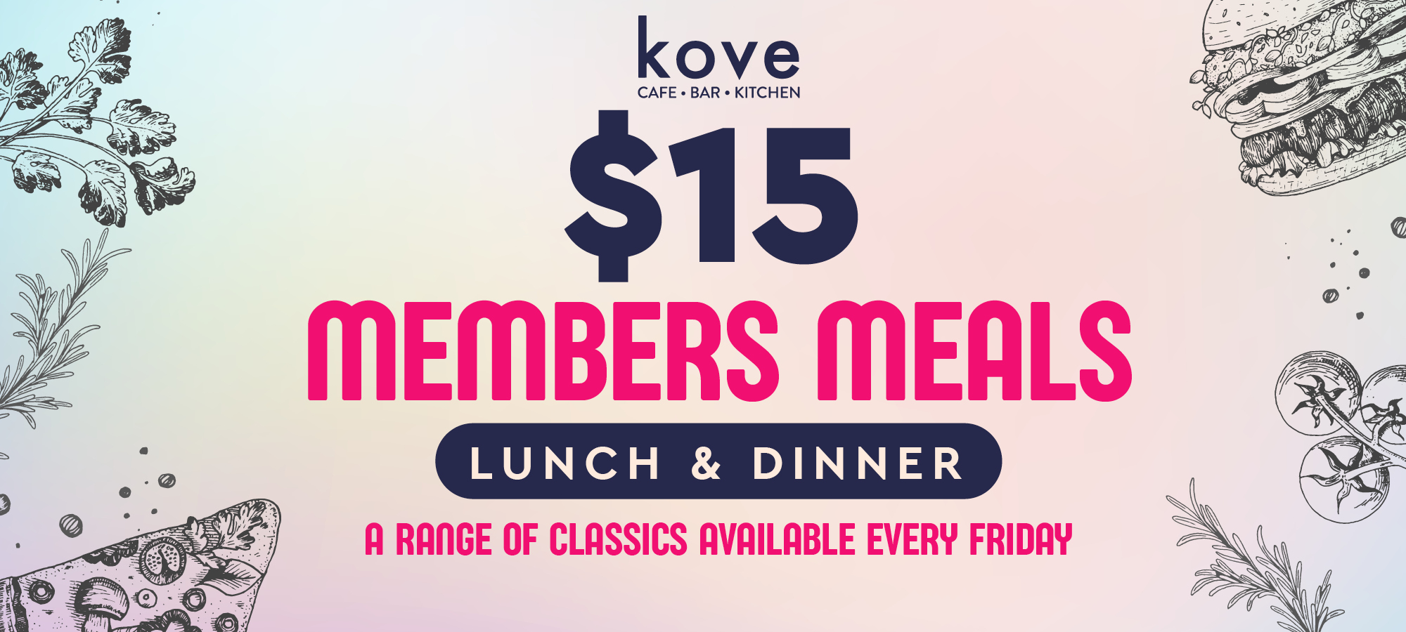Friday $15 Members Meals