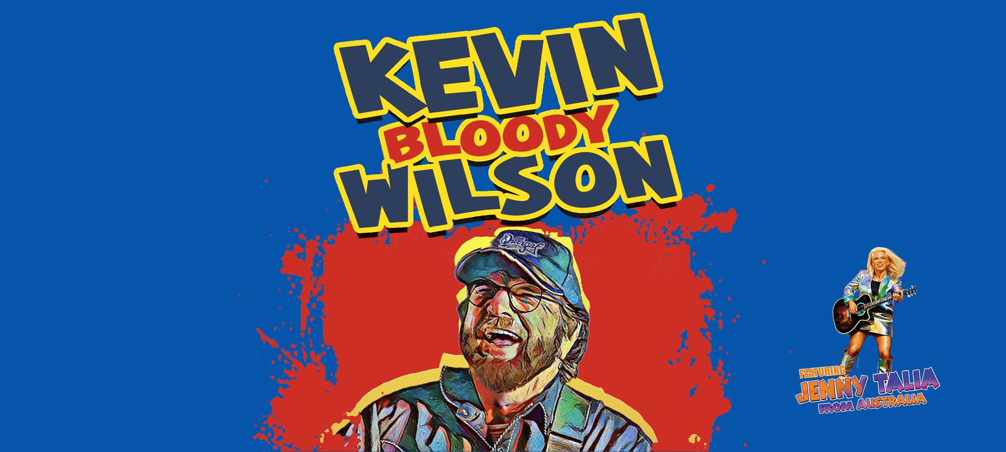 Kevin Bloody Wilson