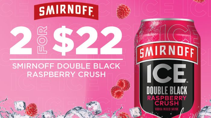 2 for $22 Smirnoff Double Black Raspberry Crush