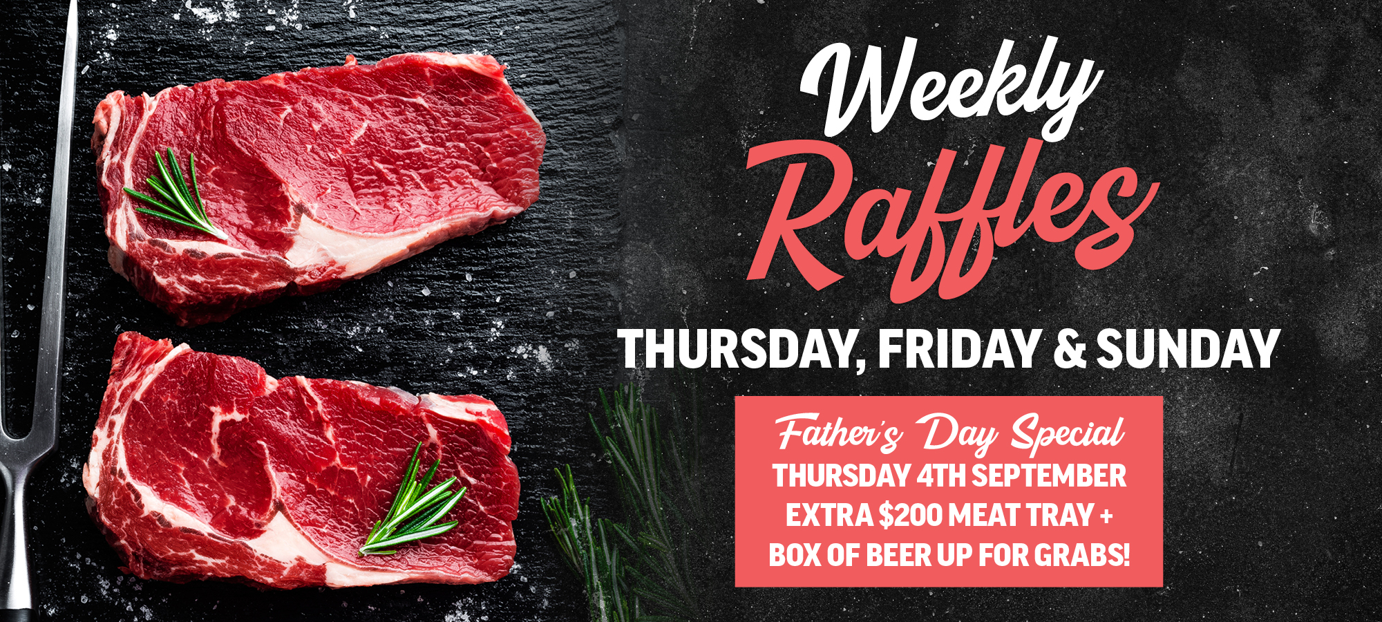 Thursday Weekly Raffle – FATHER’S DAY SPECIAL!