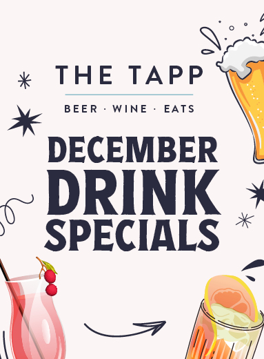 December Drink Specials in The TAPP