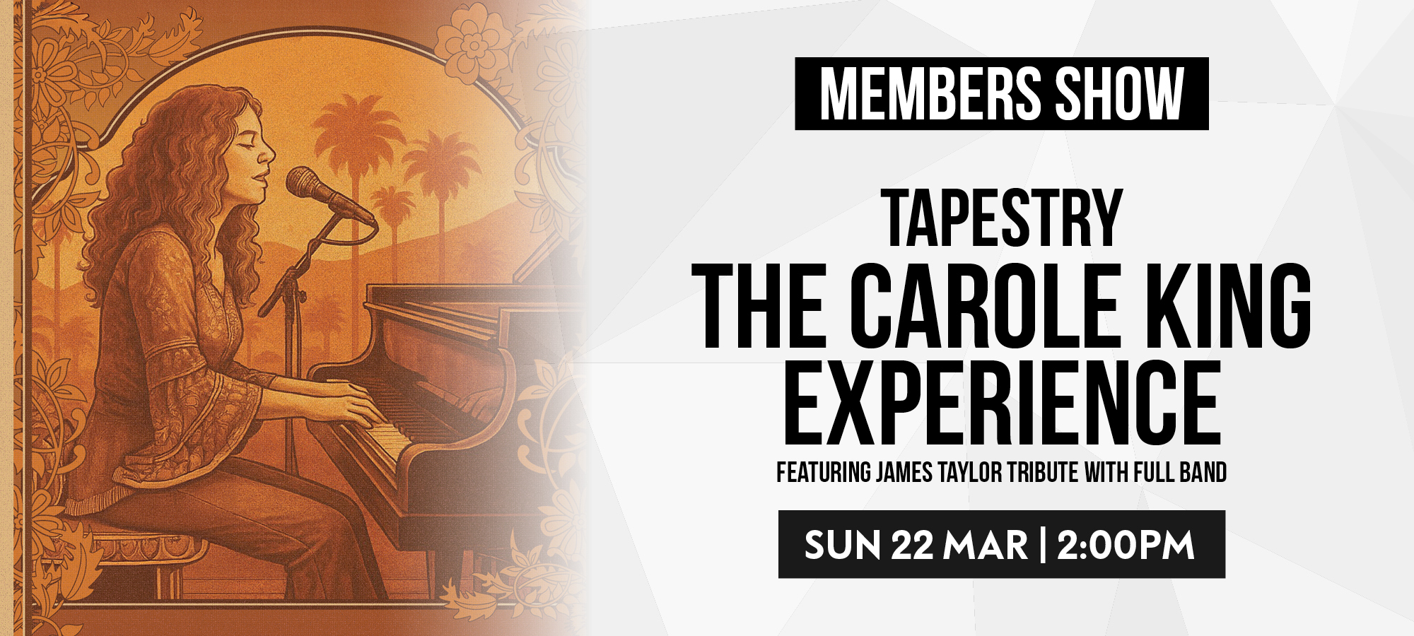 Members Show – Tapestry The Carole King Experience