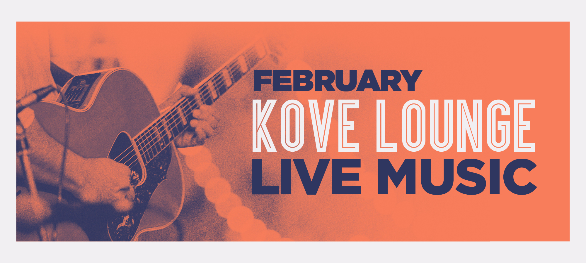 February Kove Lounge Live Music