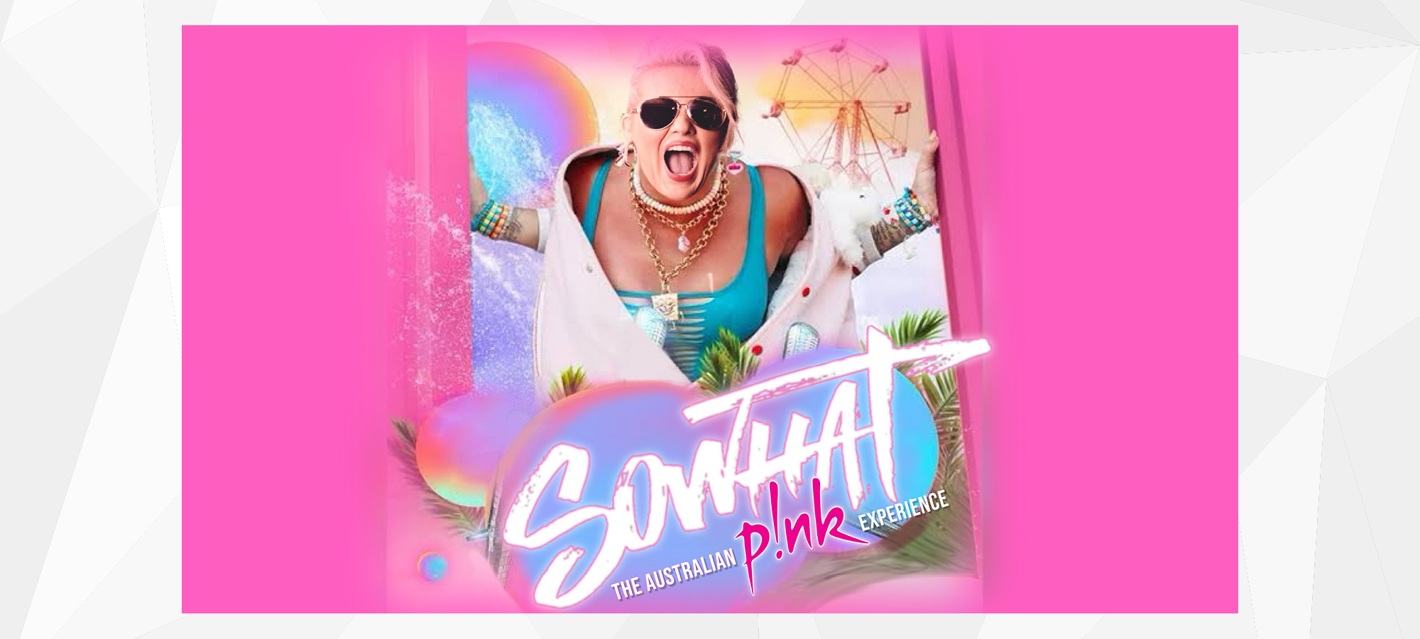 SO WHAT! The Australian Pink Experience