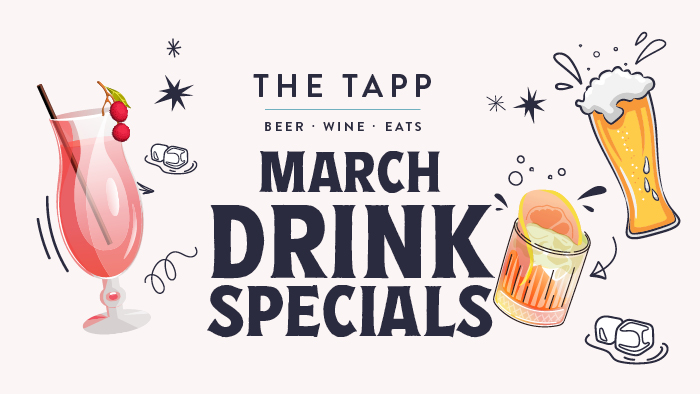March TAPP Drink Specials