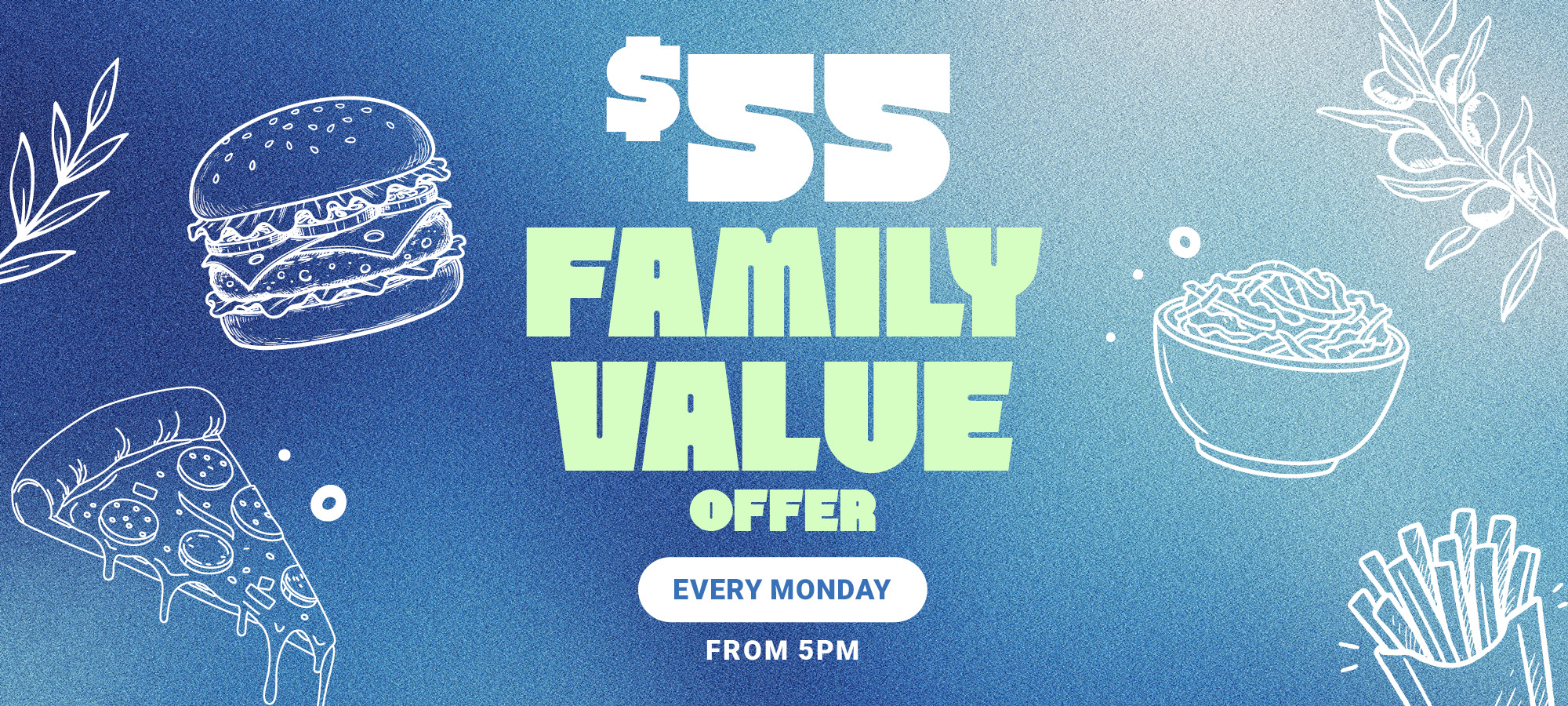 $55 Family Value Offer