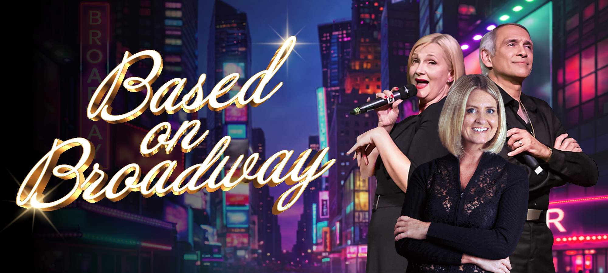 Based On Broadway – Free Members Show